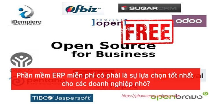 phan mem erp mien phi co phu hop cho doanh nghiep nho