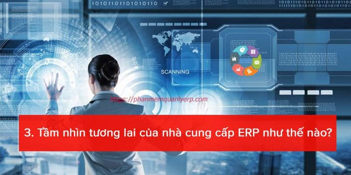 tam nhin tuong lai cua nha cung cap erp nhu the nao