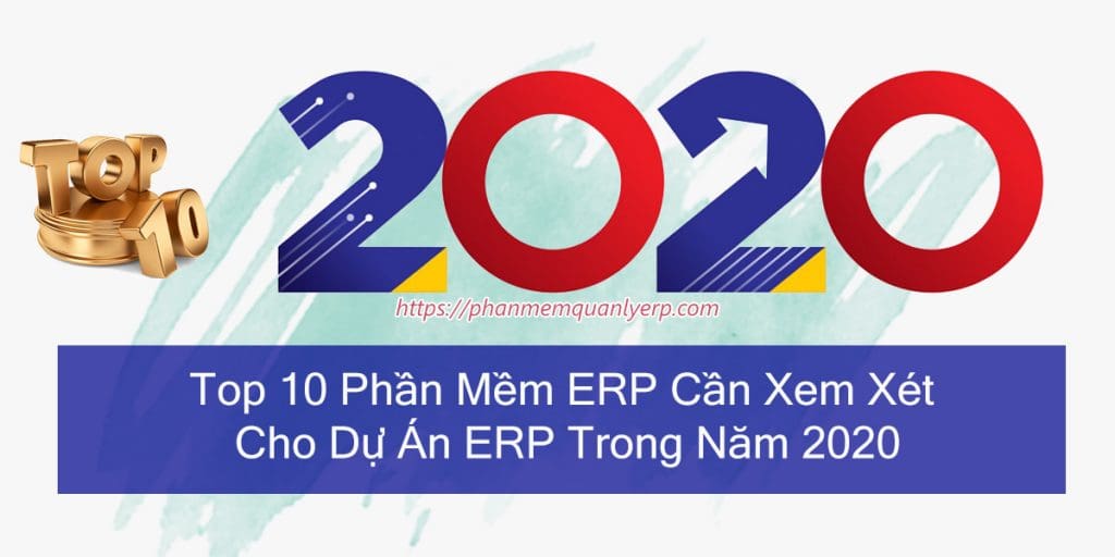 top 10 phan mem erp nam 2020